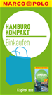 Téléchargez le livre numérique:  MARCO POLO kompakt Reiseführer Hamburg - Einkaufen