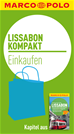 Téléchargez le livre numérique:  MARCO POLO kompakt Reiseführer Lissabon - Einkaufen