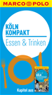 Téléchargez le livre numérique:  MARCO POLO kompakt Reiseführer Köln - Essen & Trinken