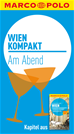 Téléchargez le livre numérique:  MARCO POLO kompakt Reiseführer Wien - Am Abend