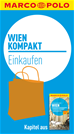 Téléchargez le livre numérique:  MARCO POLO kompakt Reiseführer Wien - Einkaufen