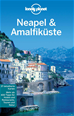 Téléchargez le livre numérique:  Lonely Planet Reiseführer Neapel & Amalfiküste