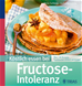 Téléchargez le livre numérique:  Köstlich essen bei Fructose-Intoleranz