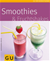 Téléchargez le livre numérique:  Smoothies & Fruchtshakes