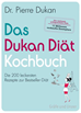 Téléchargez le livre numérique:  Das Dukan Diät Kochbuch