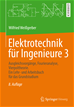 Téléchargez le livre numérique:  Elektrotechnik für Ingenieure 3