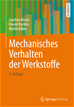 Téléchargez le livre numérique:  Mechanisches Verhalten der Werkstoffe