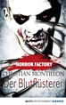 Téléchargez le livre numérique:  Horror Factory - Der Blutflüsterer