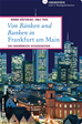 Téléchargez le livre numérique:  Von Bänken und Banken in Frankfurt am Main