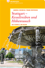 Télécharger cet ebook : Stuttgart - Kesseltreiben und Höhenrausch