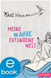 Téléchargez le livre numérique:  Meine wahre erfundene Welt
