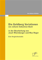 Télécharger cet ebook : Die Goldberg Variationen von Johann Sebastian Bach in der Bearbeitung von Josef Rheinberger und Max Reger