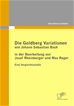 Téléchargez le livre numérique:  Die Goldberg Variationen von Johann Sebastian Bach in der Bearbeitung von Josef Rheinberger und Max Reger