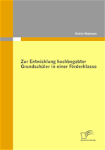 Télécharger cet ebook : Zur Entwicklung hochbegabter Grundschüler in einer Förderklasse
