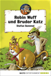 Téléchargez le livre numérique:  Robin Wuff und Bruder Katz