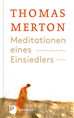 Téléchargez le livre numérique:  Meditationen eines Einsiedlers