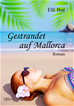 Téléchargez le livre numérique:  Gestrandet auf Mallorca