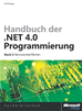 Téléchargez le livre numérique:  Handbuch der .NET 4.0-Programmierung. Band 2: Benutzeroberflächen mit WPF, Windows Forms, ASP.NET und Silverlight