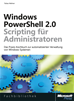 Téléchargez le livre numérique:  Windows PowerShell 2.0 Scripting für Administratoren