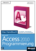 Téléchargez le livre numérique:  Microsoft Access 2010 Programmierung - Das Handbuch
