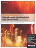 Téléchargez le livre numérique:  Richtig einsteigen: Datenbanken entwickeln mit SQL Server 2012