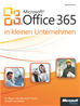 Téléchargez le livre numérique:  Microsoft Office 365 in kleinen Unternehmen