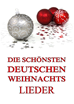Téléchargez le livre numérique:  Die schönsten deutschen Weihnachtslieder