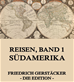 Téléchargez le livre numérique:  Reisen, Band 1 - Südamerika
