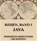Téléchargez le livre numérique:  Reisen, Band 5 - Java