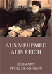 Téléchargez le livre numérique:  Aus Mehemed Alis Reich