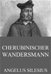 Téléchargez le livre numérique:  Cherubinischer Wandersmann