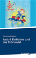Téléchargez le livre numérique:  André Elektrino und der Störteufel