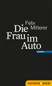 Téléchargez le livre numérique:  Die Frau im Auto