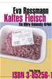 Téléchargez le livre numérique:  Kaltes Fleisch