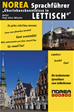 Téléchargez le livre numérique:  NOREA Sprachführer "Überlebenskenntnisse in Lettisch"