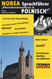 Téléchargez le livre numérique:  NOREA Sprachführer "Überlebenskenntnisse in Polnisch"