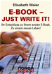 Téléchargez le livre numérique:  E-Book- Just write it!