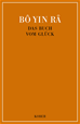 Téléchargez le livre numérique:  Das Buch vom Glück