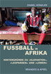 Téléchargez le livre numérique:  Fußball in Afrika