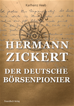 Télécharger cet ebook : Hermann Zickert - Der deutsche Börsenpionier