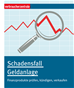 Téléchargez le livre numérique:  Schadensfall Geldanlage