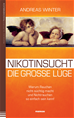 Téléchargez le livre numérique:  Nikotinsucht - die große Lüge