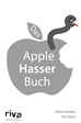 Téléchargez le livre numérique:  Das Apple-Hasser-Buch