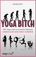 Téléchargez le livre numérique:  Yoga Bitch