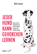 Téléchargez le livre numérique:  Jeder Hund kann gehorchen lernen