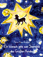 Télécharger cet ebook : Ein Wunsch geht zum Sternbild des Großen Hundes