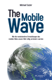 Téléchargez le livre numérique:  The Mobile Wave