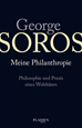 Téléchargez le livre numérique:  George Soros: Meine Philanthropie