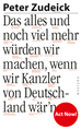 Téléchargez le livre numérique:  Das alles und noch viel mehr würden wir machen, wenn wir Kanzler von Deutschland wär'n