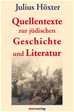 Téléchargez le livre numérique:  Quellentexte zur jüdischen Geschichte und Literatur